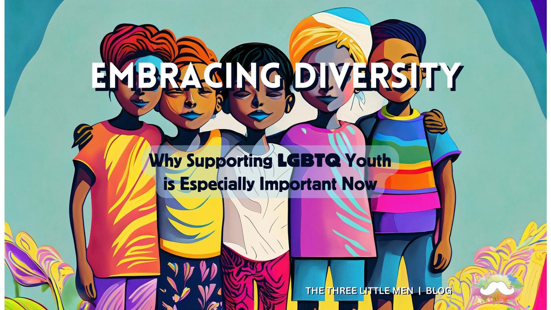 Embracing Diversity: Why Supporting LGBTQ Youth is Especially Important Now