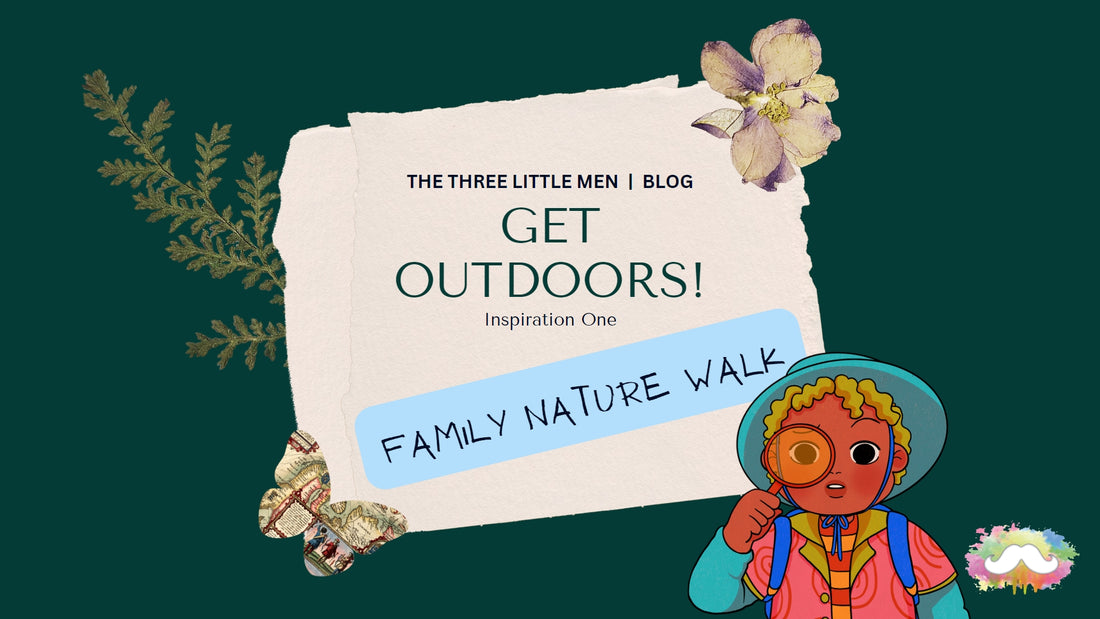 Family Nature Walk - Get Outdoors! - Inspiration One