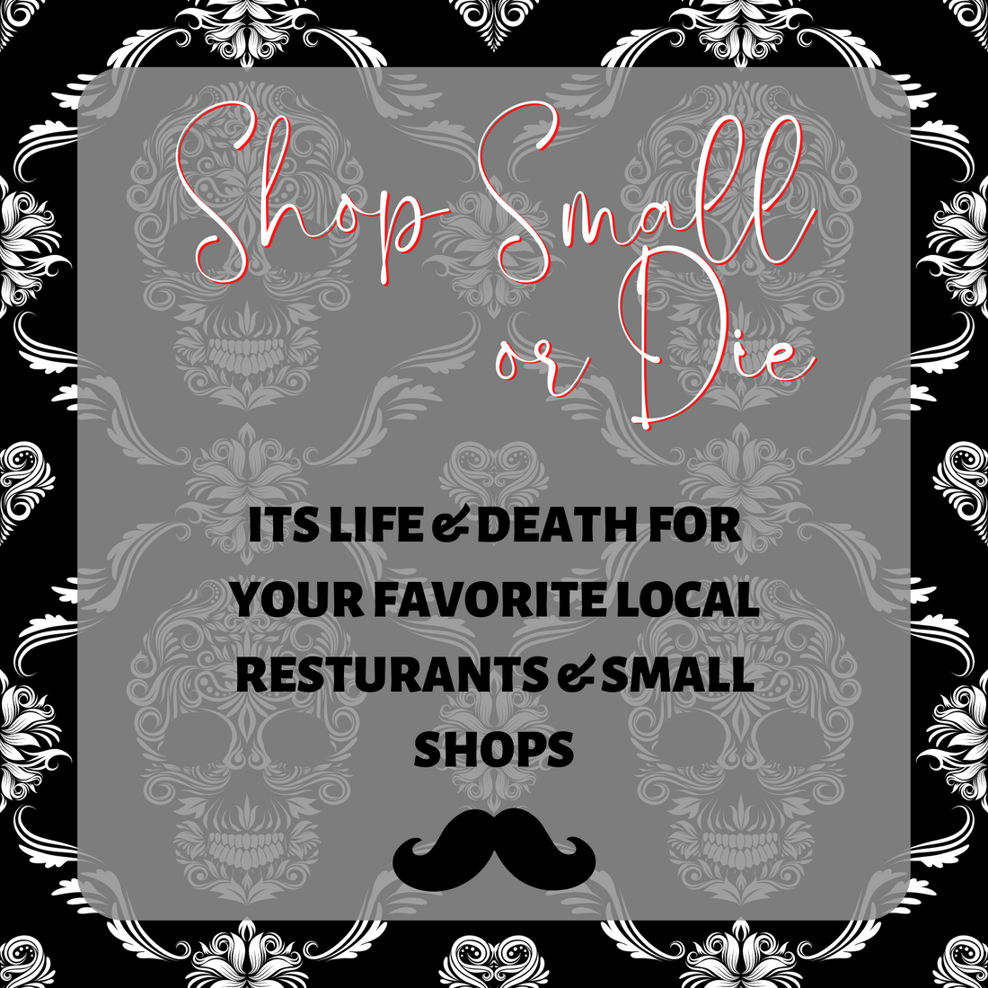 Shop Local or Die